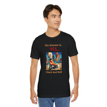 Load image into Gallery viewer, "YES I Rock And Roll" Unisex Short Sleeve Tee