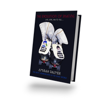 Load image into Gallery viewer, THE EVOLUTION OF SKATING Hard Copy