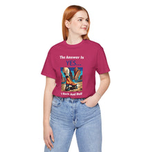 Load image into Gallery viewer, &quot;YES I Rock And Roll&quot; Unisex Short Sleeve Tee
